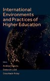 International Environments and Practices of Higher Education