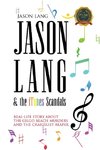Jason Lang & the iTunes Scandals