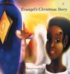 Evangel's Christmas Story