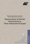 Deportations of Jewish Populations in Nazi-dominated Europe