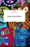 Anna und die Goblins. Life is a Story - story.one