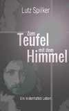 Zum Teufel mit dem Himmel