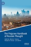 The Palgrave Handbook of Russian Thought