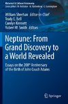 Neptune: From Grand Discovery to a World Revealed