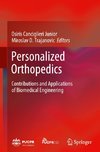 Personalized Orthopedics