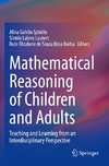 Mathematical Reasoning of Children and Adults