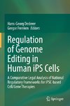 Regulation of Genome Editing in Human iPS Cells