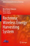 Rectenna: Wireless Energy Harvesting System