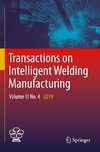 Transactions on Intelligent Welding Manufacturing