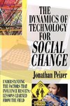 The Dynamics of Technology for Social Change