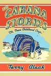 The Cabana Stories