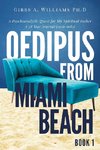 Oedipus from Miami Beach