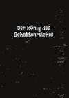 Der König des Schattenreiches