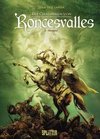 Die Chroniken von Roncesvalles. Band 2