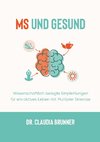 MS und Gesund