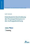 Datenbasierte Beschreibung der Prozessperformance in der Auftragsabwicklung