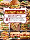 Sandwichmaker Rezepte