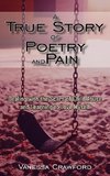 A True Story of Poetry and Pain