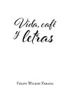 Vida, café y letras