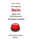 Grenzgenial Nein sagen und selbstbewusst Grenzen setzen