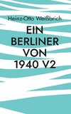 Ein Berliner von 1940 V2