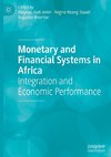 Monetary and Financial Systems in Africa