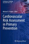 Cardiovascular Risk Assessment in Primary Prevention