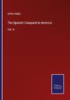 The Spanish Conquest in America