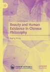 Beauty and Human Existence in Chinese Philosophy