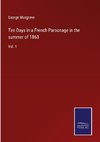 Ten Days in a French Parsonage in the summer of 1863