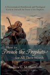 How to Preach the Prophets for All Their Worth