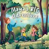 Maya's Big Adventure