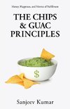 The Chips and Guac Principle