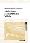 Schule als Ort gesellschaftlicher Teilhabe