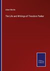 The Life and Writings of Theodore Parker