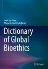 Dictionary of Global Bioethics