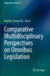 Comparative Multidisciplinary Perspectives on Omnibus Legislation