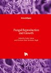 Fungal Reproduction and Growth