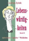 Lebenswürdigkeiten Band II