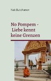 No Pompem - Liebe kennt keine Grenzen