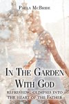 In The Garden With God