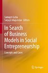 In Search of Business Models in Social Entrepreneurship