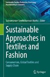 Sustainable Approaches in Textiles and Fashion