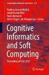 Cognitive Informatics and Soft Computing