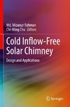 Cold Inflow-Free Solar Chimney