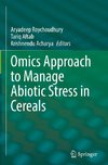 Omics Approach to Manage Abiotic Stress in Cereals