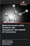 Determinazione della struttura dei calcogenuri dei metalli di transizione