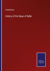 History of the Siege of Delhi