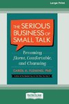 The Serious Business of Small Talk