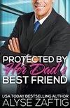 Protected by Her Dad's Best Friend